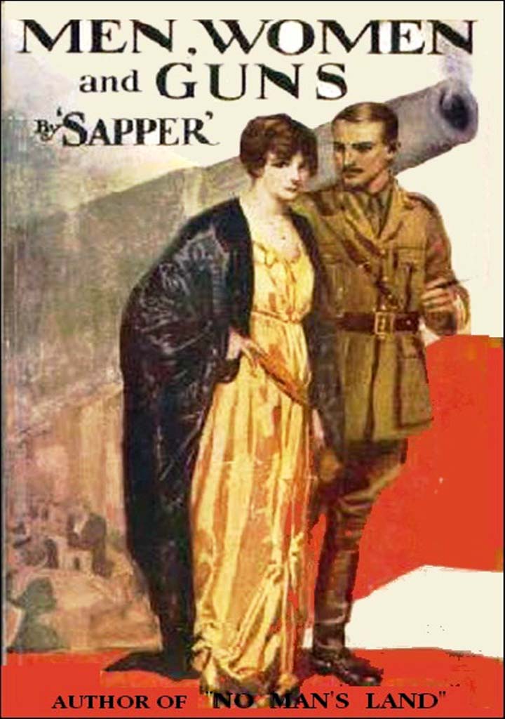 Men, Women and Guns by Sapper
